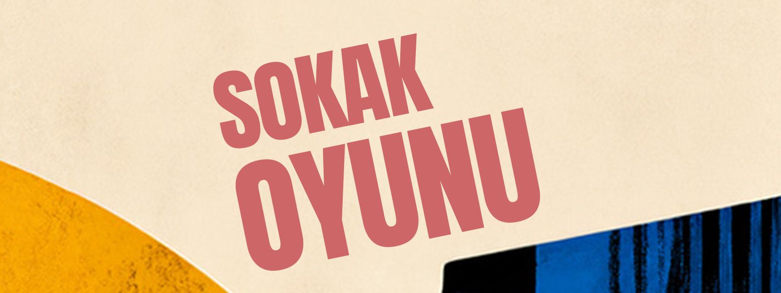 Sokak Oyunu resmi